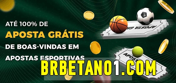brbetano bet Ate 100% de Aposta Gratis